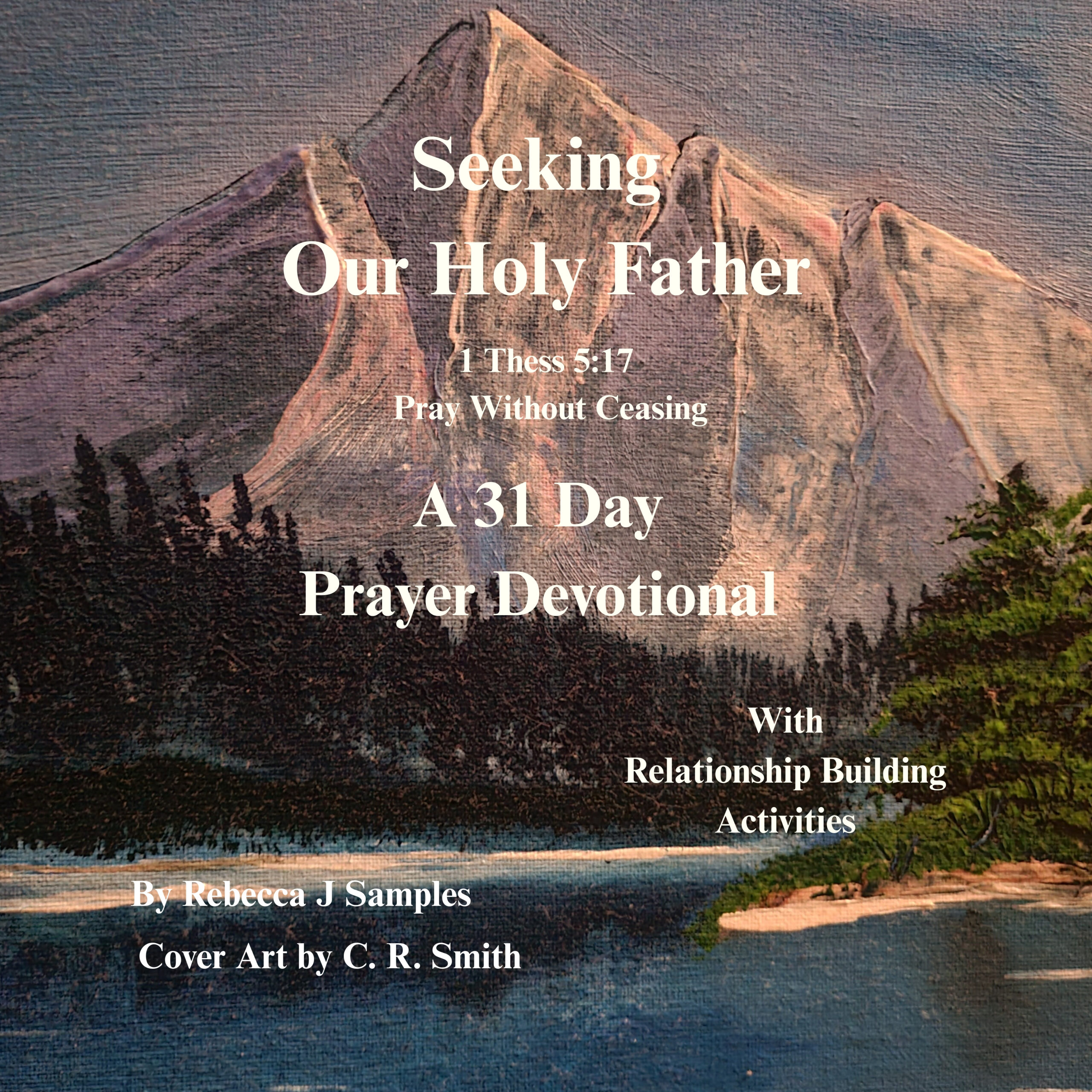 New Prayer Devotional Book Promotion- Seeking Our Holy Father
